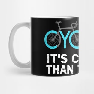 Cycling It's Cheaper Than a Therapy Bicycle Race Bicycling Mug